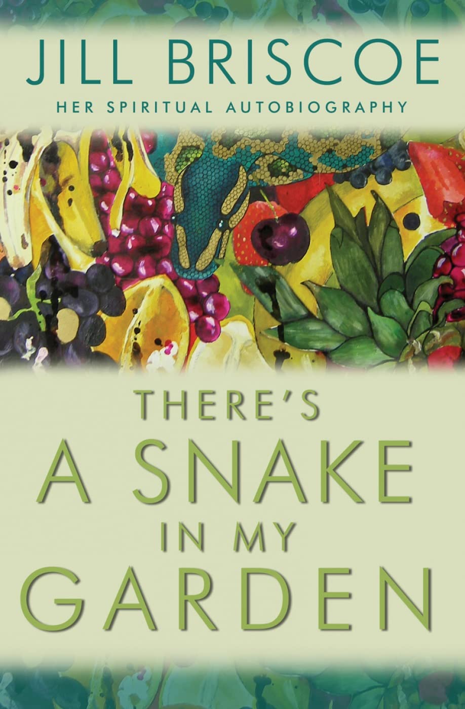 There's a Snake in My Garden: A Spiritual Autobiography By One Of Today's Outstanding Christian Communicators Religion & Esotericism