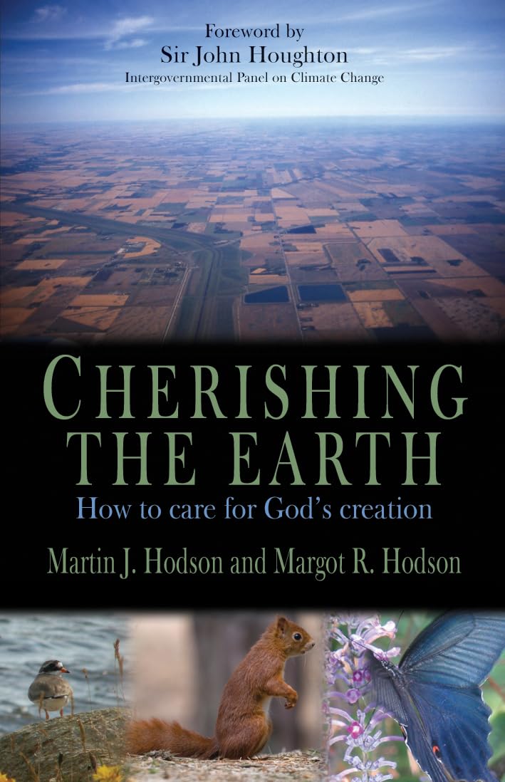 Cherishing The Earth: How To Care For God's Creation Social Sciences