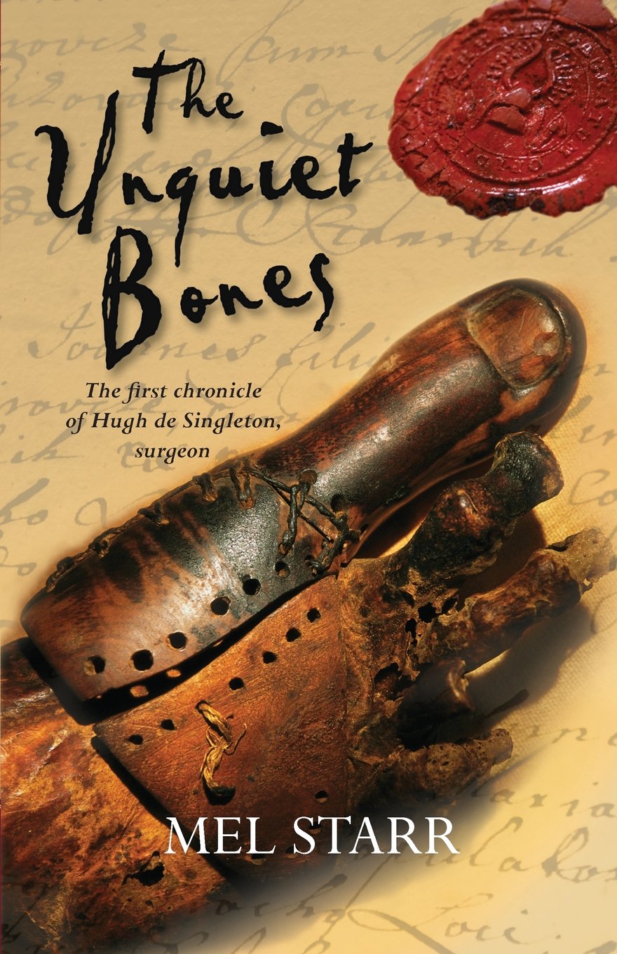 The Unquiet Bones: The first chronicle of Hugh de Singleton, surgeon (The Chronicles of Hugh De Singleton, Surgeon) Historical Fiction