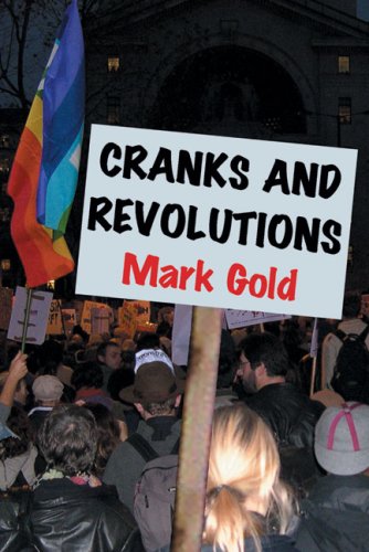 Cranks and Revolutions: 101 Demonstrations That Might Have Changed the World Contemporary literature