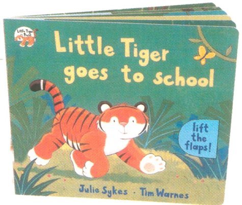 Little Tiger Goes to School Novels & Short Stories