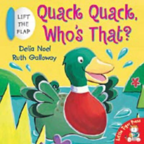 Quack Quack, Who's That? (Lift-the-flap Book) Parents & Children