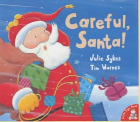 Careful, Santa! Non-fiction