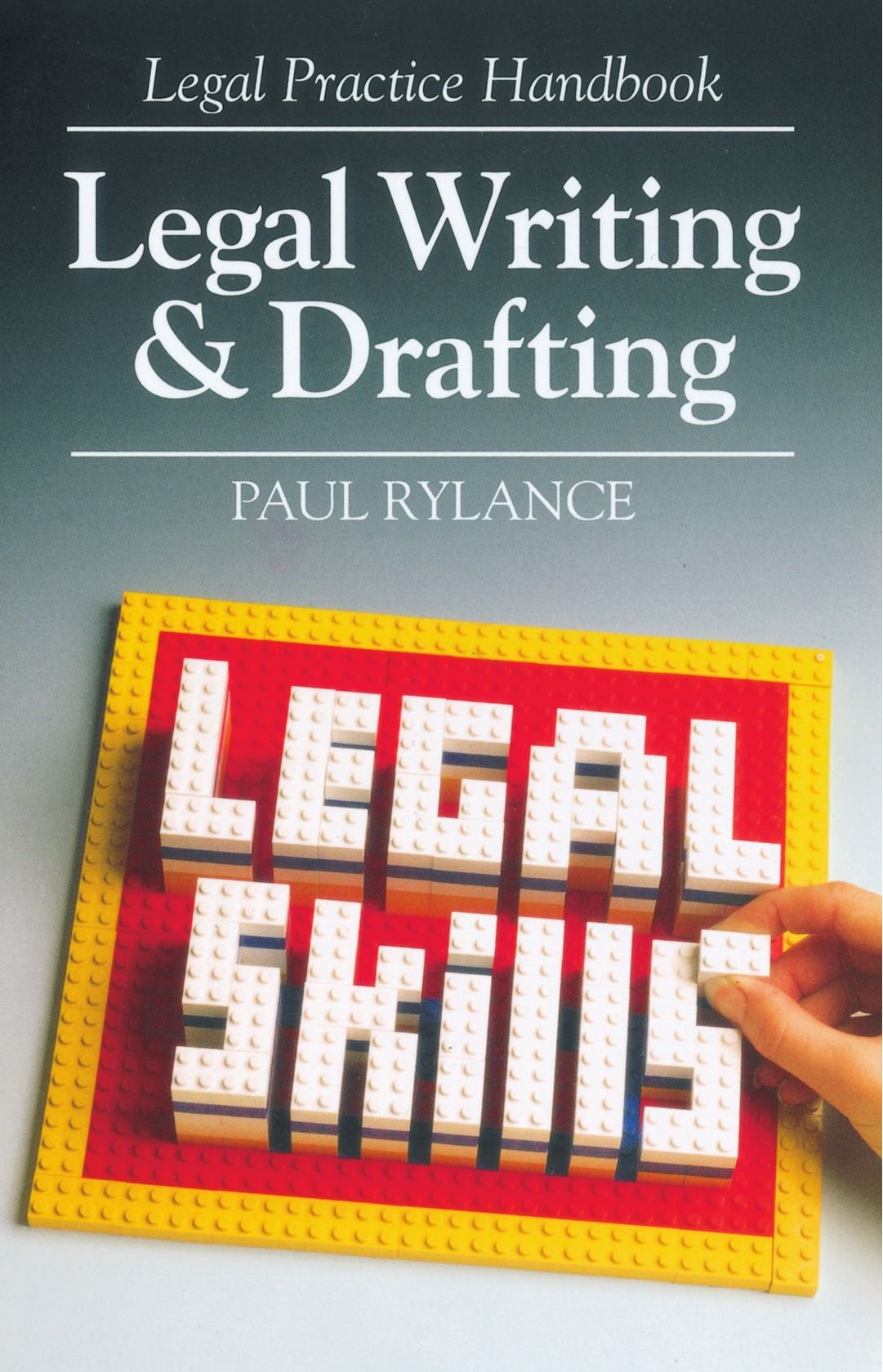 Legal Writing (Legal Practice Handbooks) Law