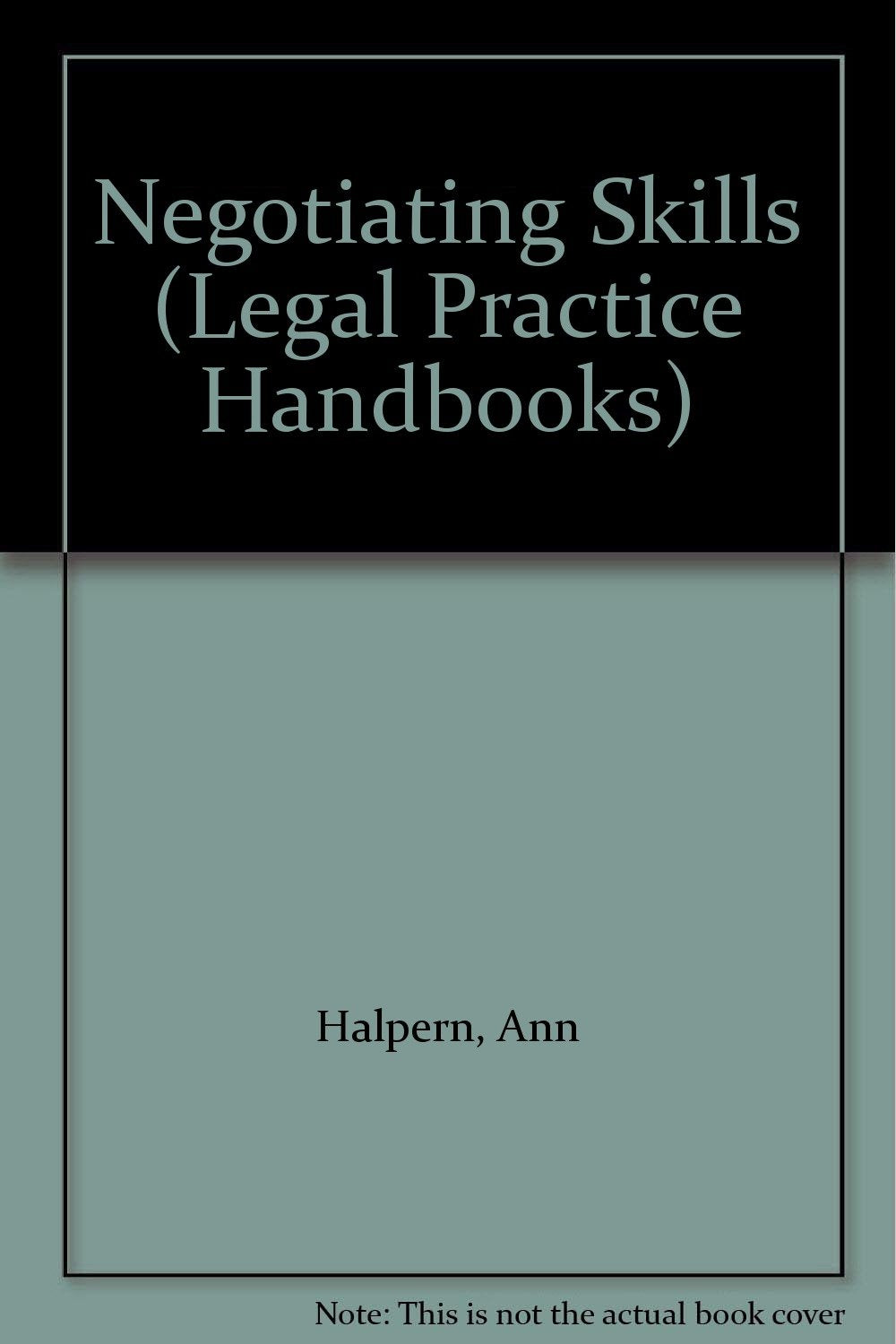 Negotiating Skills (Legal Practice Handbooks) Law