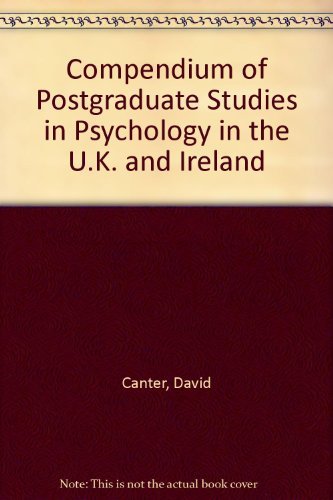 Compendium of Postgraduate Studies in Psychology in the U.K. and Ireland Study Guides