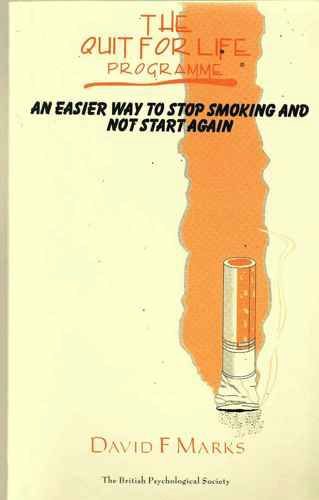 The Quit for Life Programme: Easier Way to Stop Smoking and Not Start Again Health, Nutrition & Fitness
