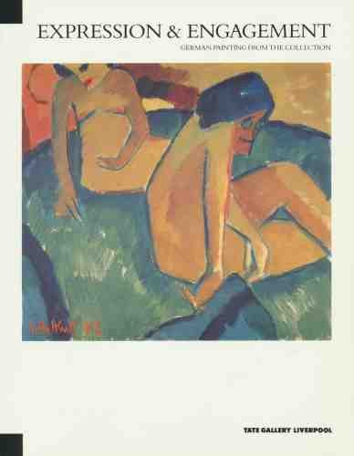 Expression and Engagement: German Painting from the Collection Film, Art & Culture