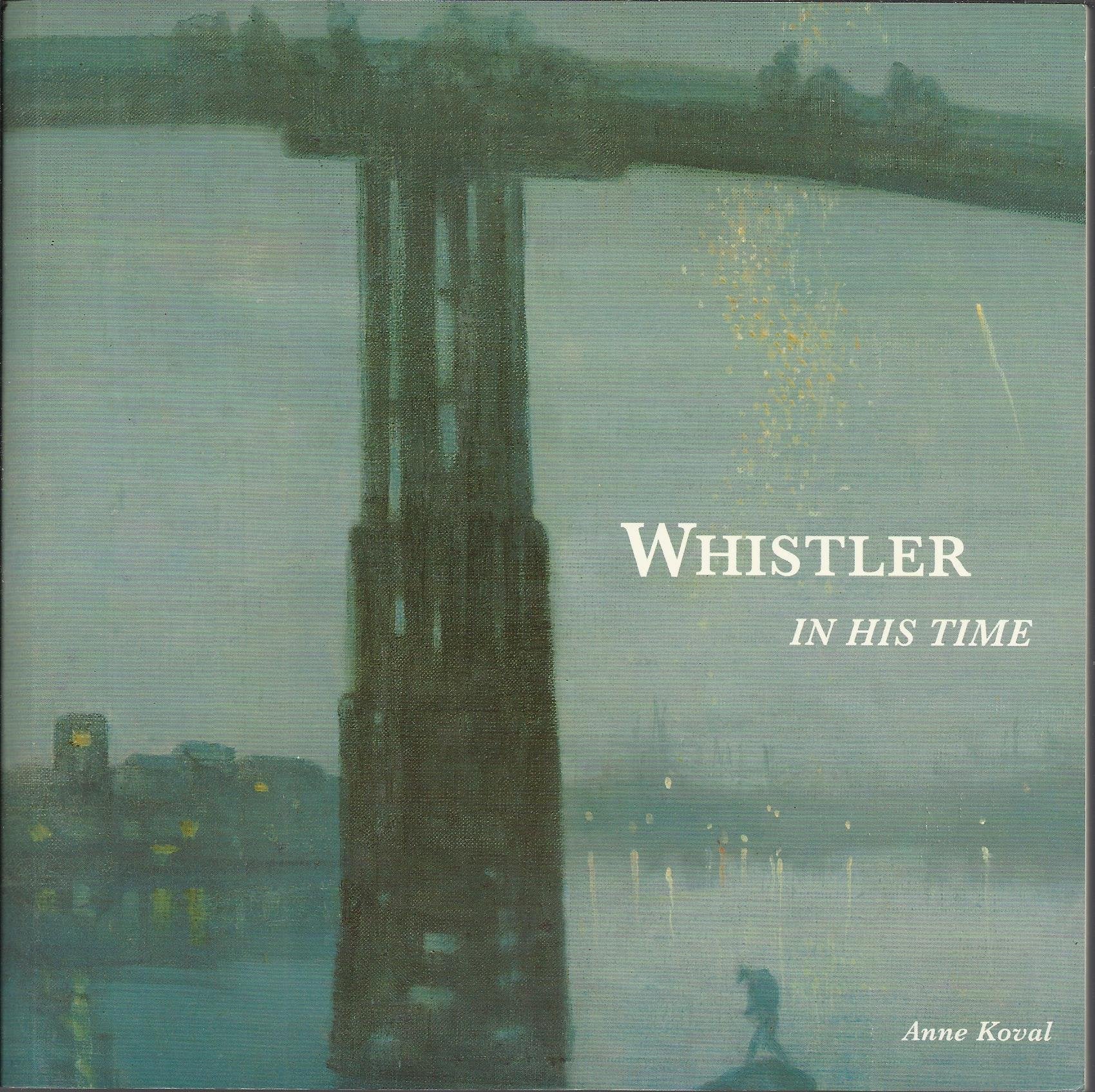 Product Image: Whistler in His Time