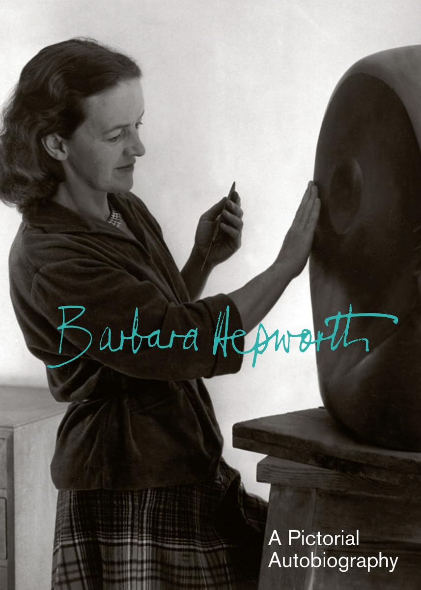 Hepworth:A Pictorial Biography: A Pictorial Autobiography Social Sciences