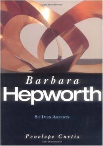 Barbara Hepworth (St.Ives Artist Series) Memories