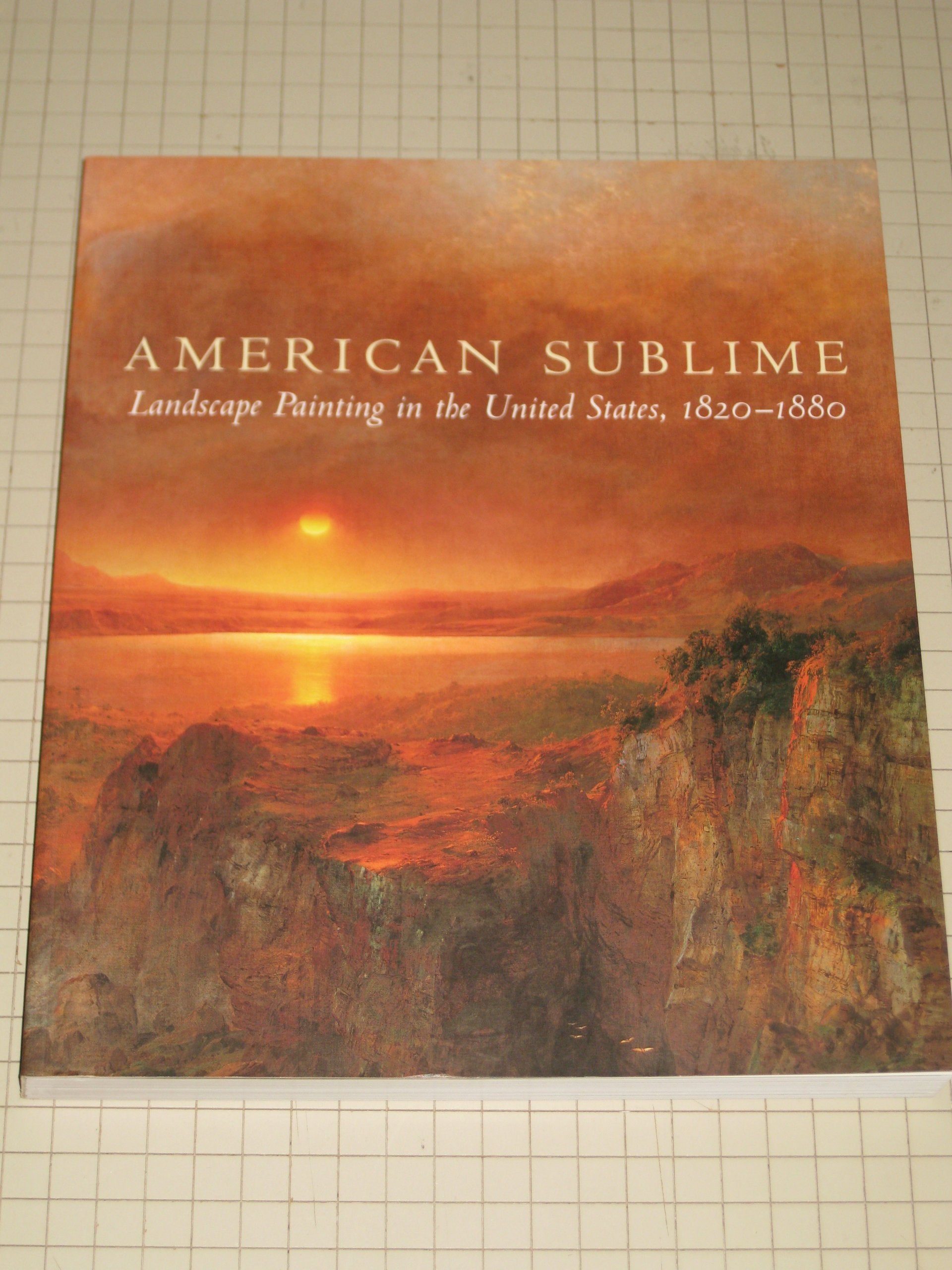 American sublime landscape painting in the united states 1820-1880 Film, Art & Culture