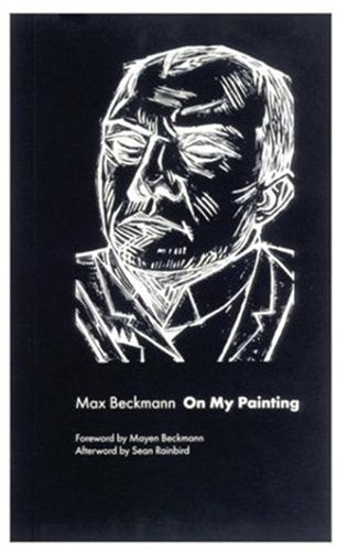 Product Image: Max Beckmann On My Painting (paperback)