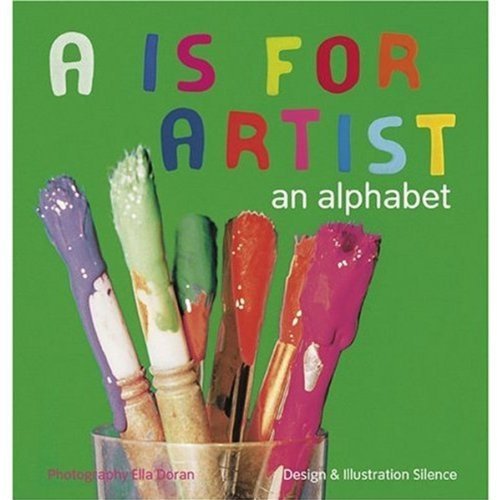 A is for Artist Non-fiction books for kids