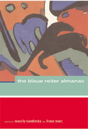Blaue Reiter Almanac: Edited by Wassily Kandinsky and Franz Marc Film, Art & Culture