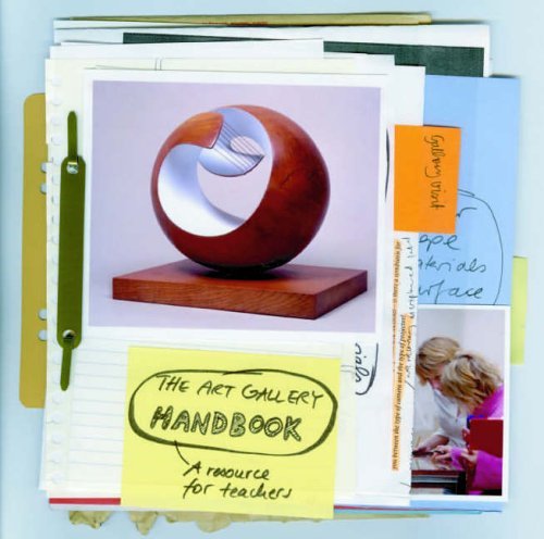 Art Gallery Handbook: A Resource for Teachers book