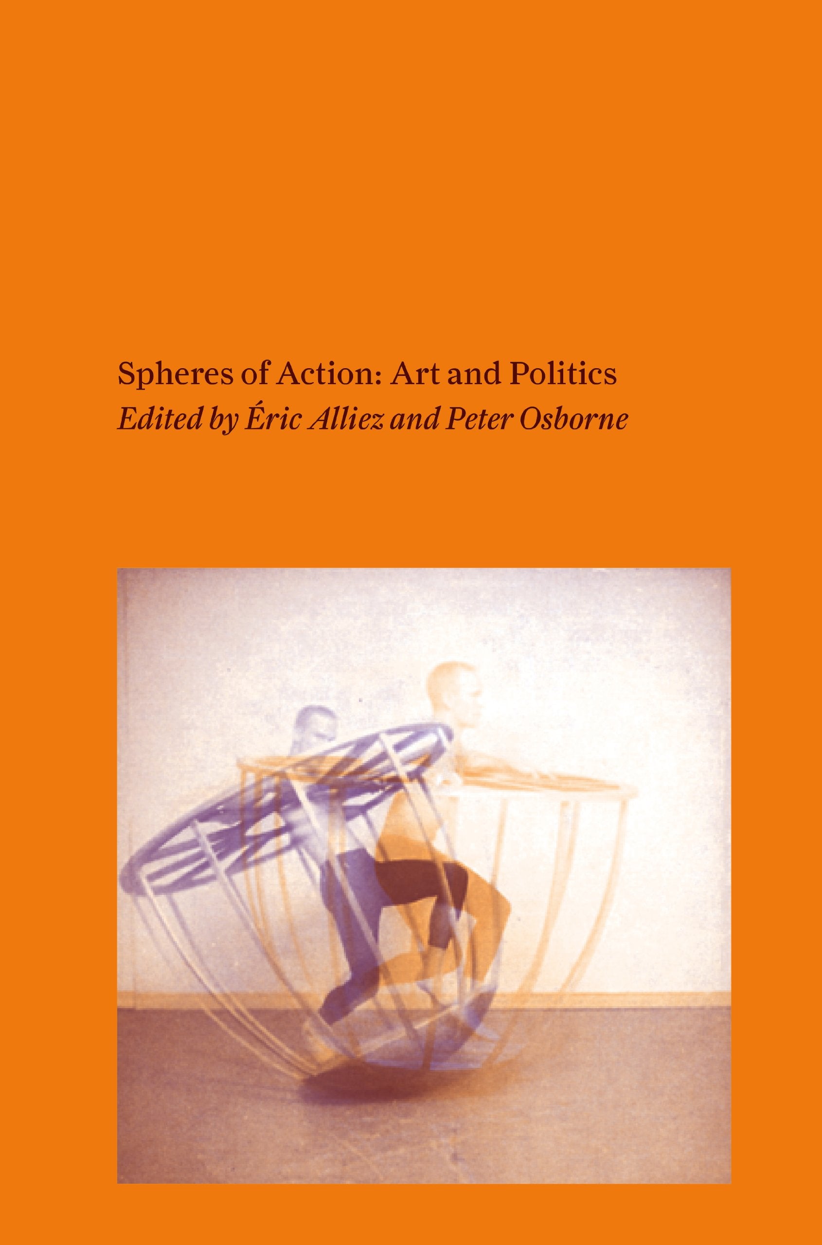 Spheres of Action: Art and Politics Social Sciences