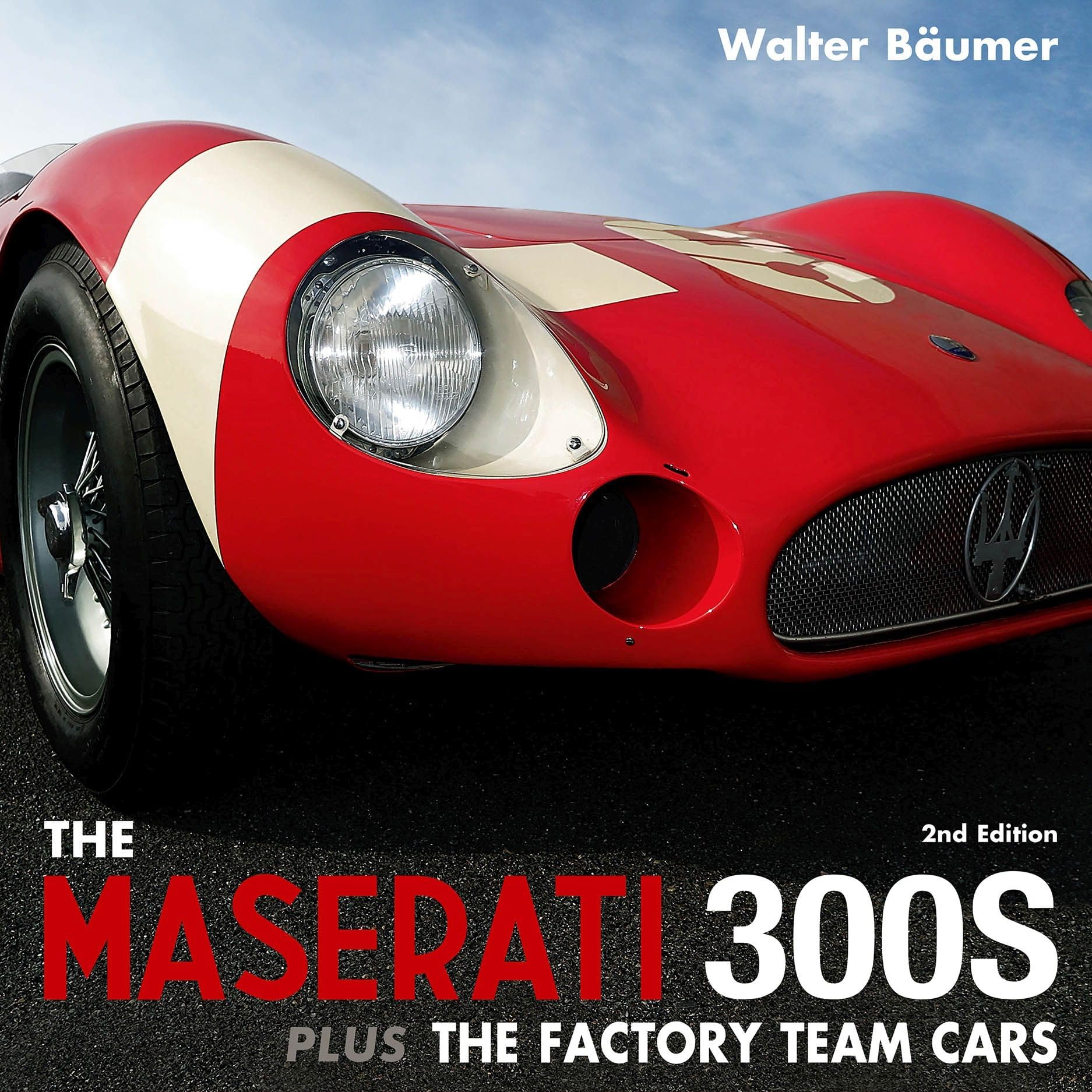 Maserati 300S plus the Factory Team Cars: Second Edition Leisure, Home & Garden