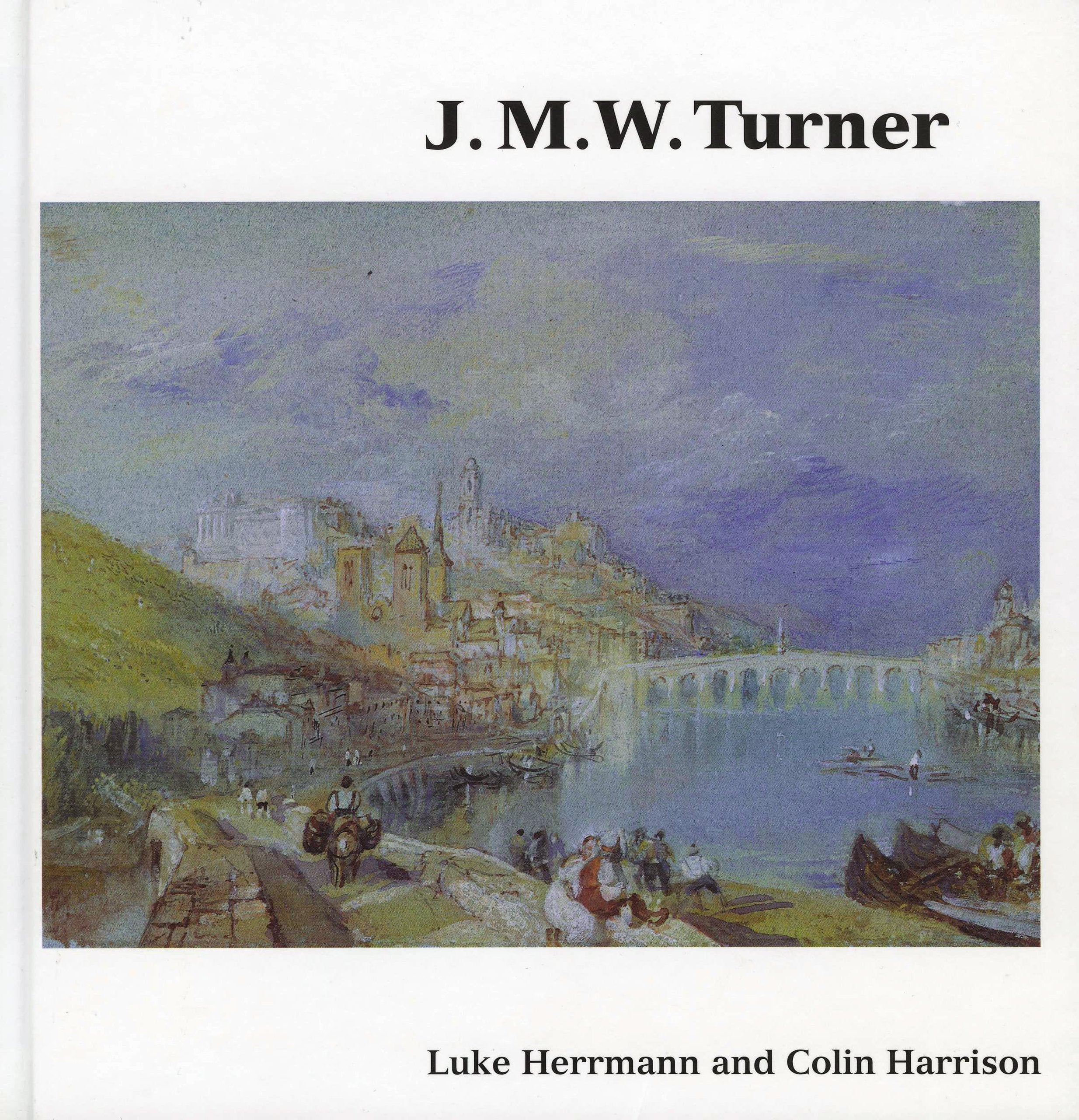 J.M.W. Turner: Watercolours, Drawings and Paintings (Ashmolean Handbooks S.) Arts & Music