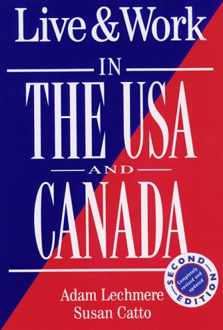 Live and Work in the USA and Canada Self-help