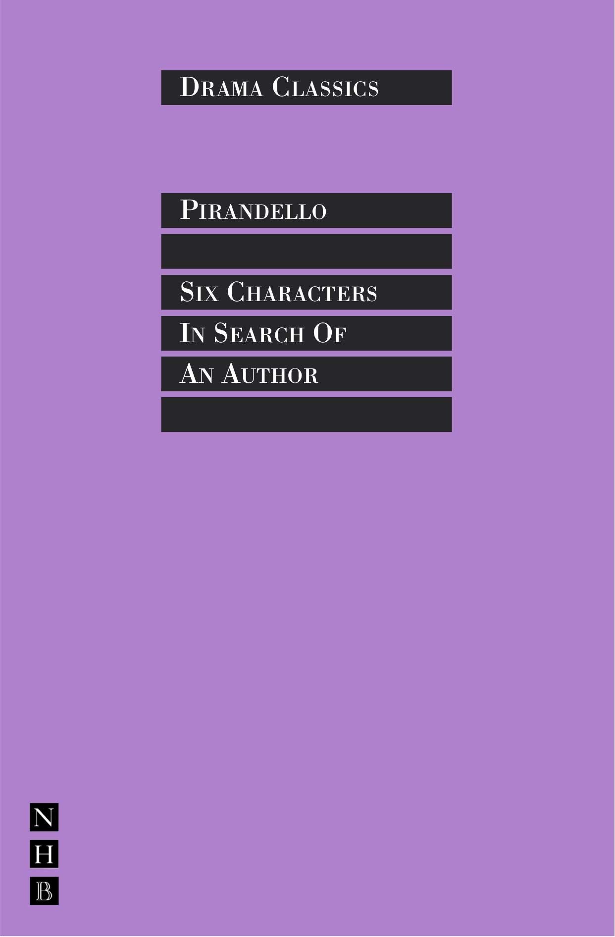Six Characters in Search of an Author (Drama Classics) Social Sciences