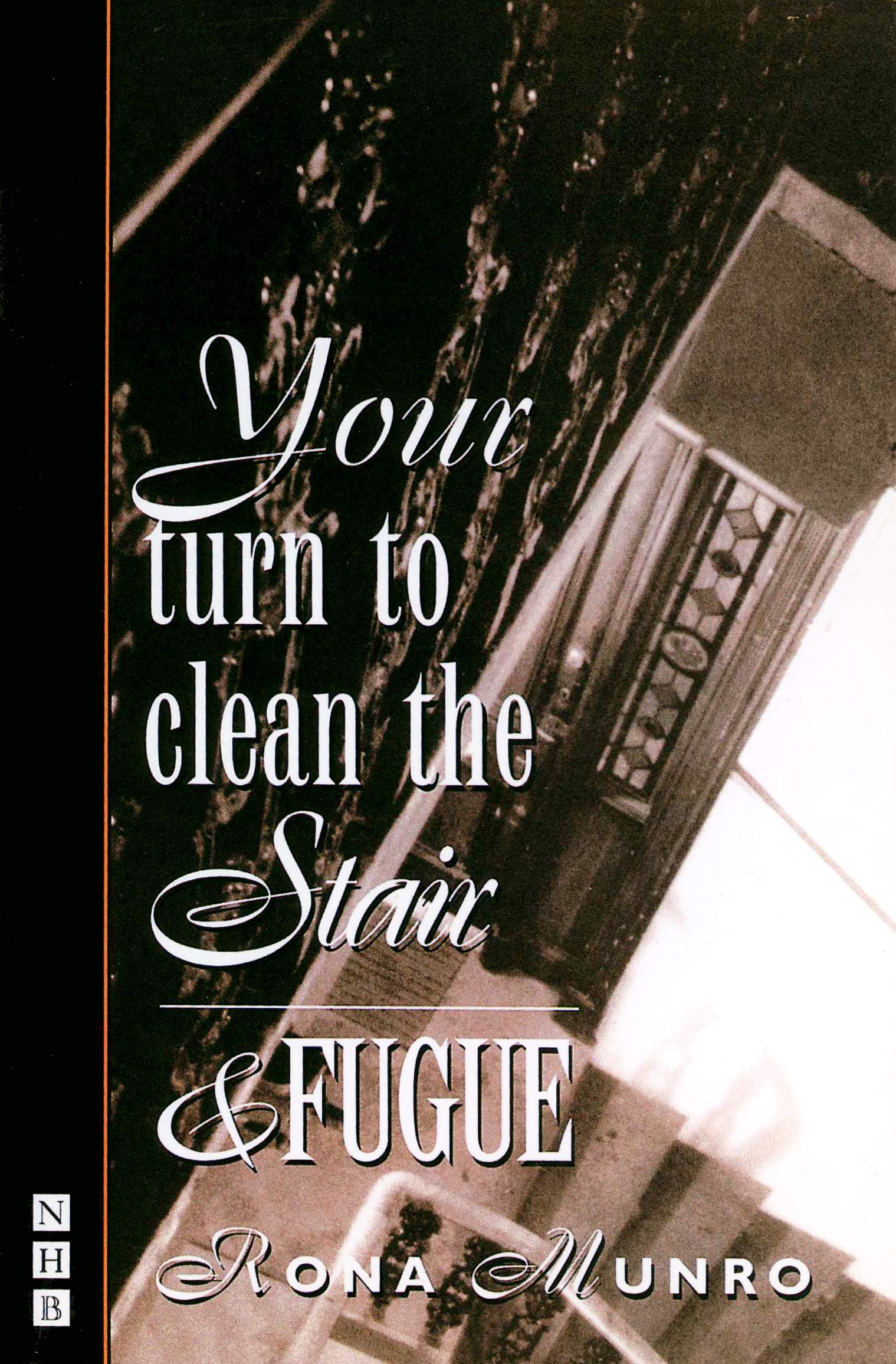 Your Turn to Clean the Stair & Fugue (NHB International Collection) Social Sciences