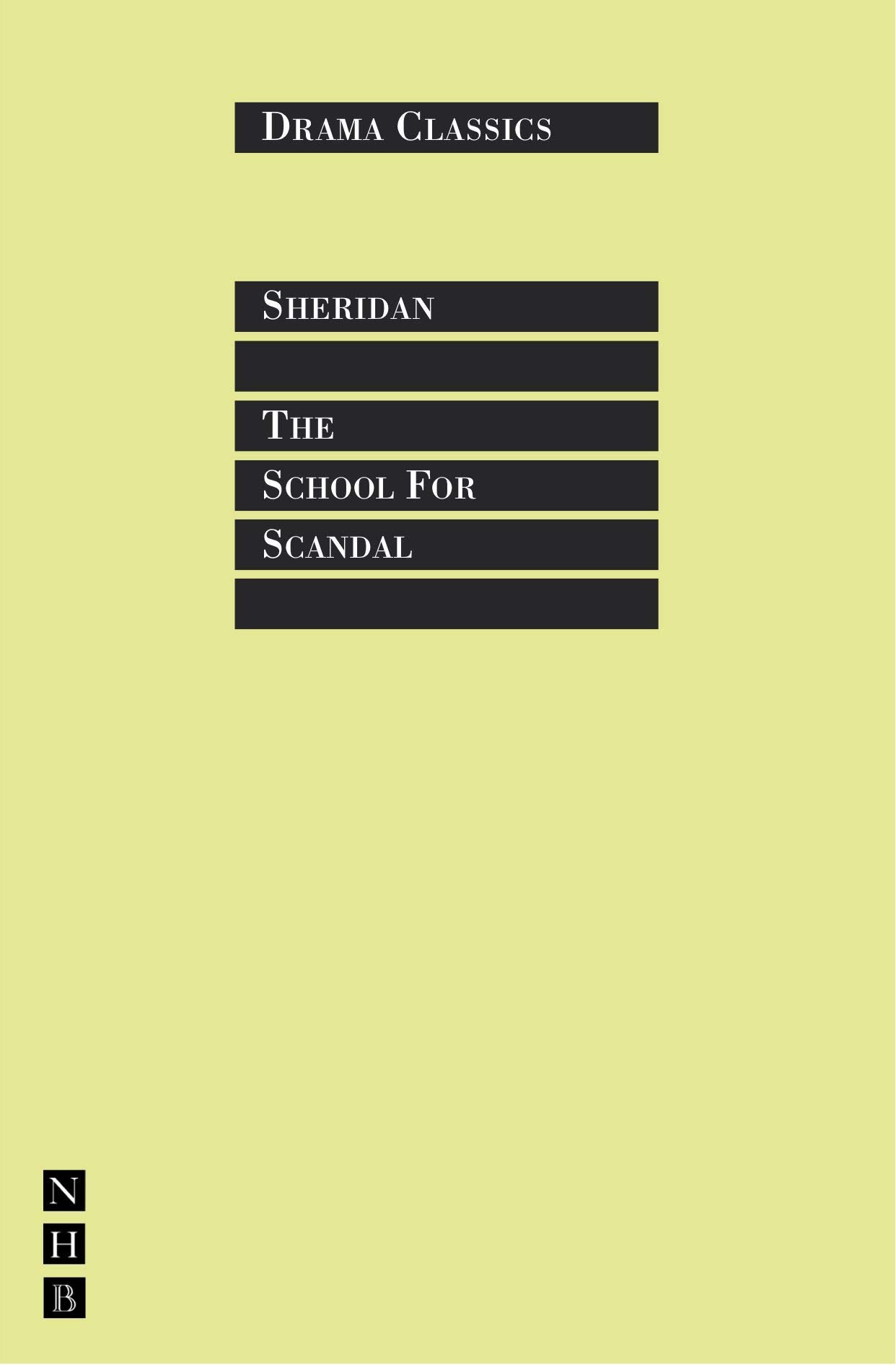 The School for Scandal (Drama Classics, Nick Hern Books) Social Sciences