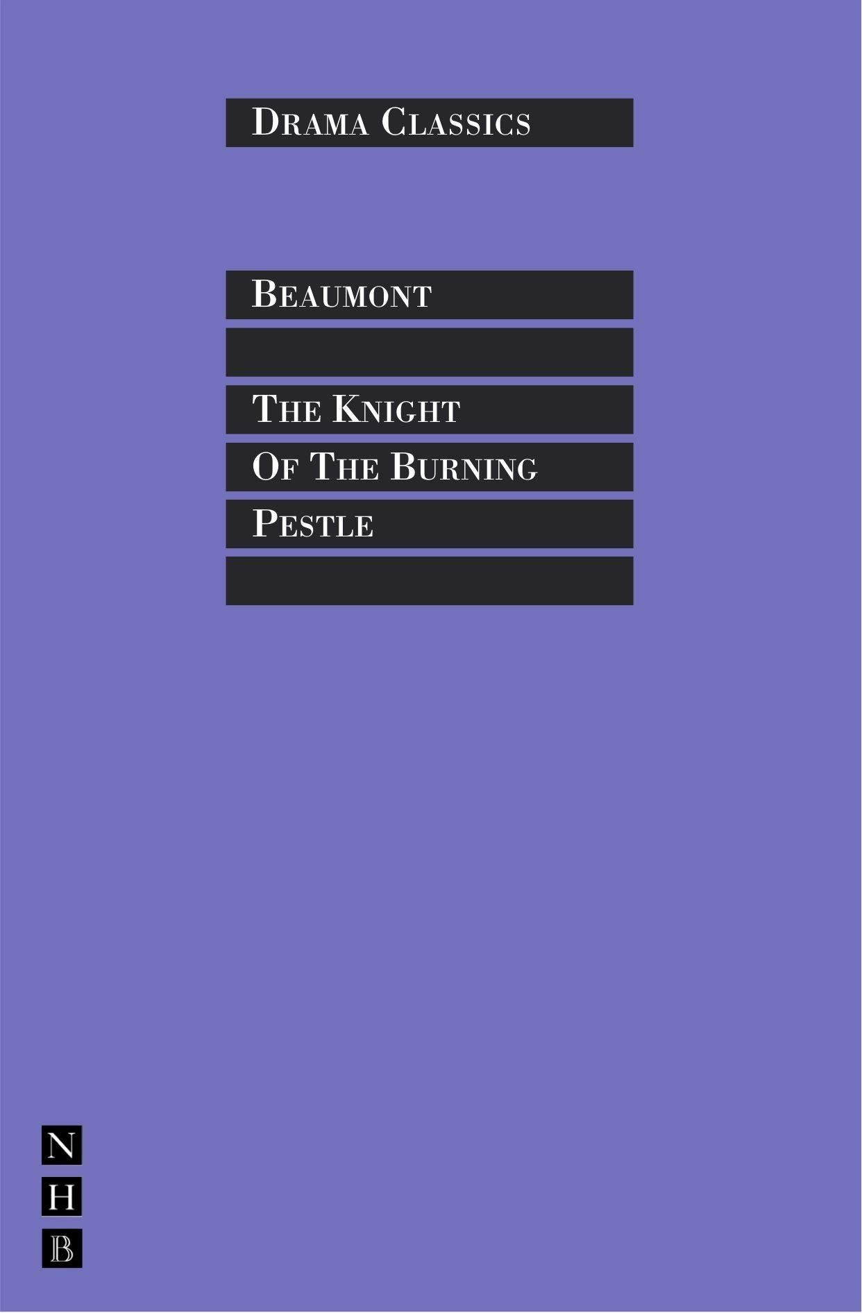 The Knight of the Burning Pestle book