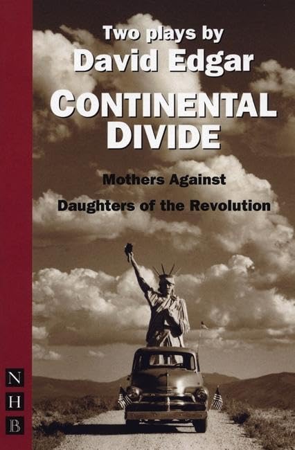 Continental Divide: Mothers Against Daughters Of The Revolution book