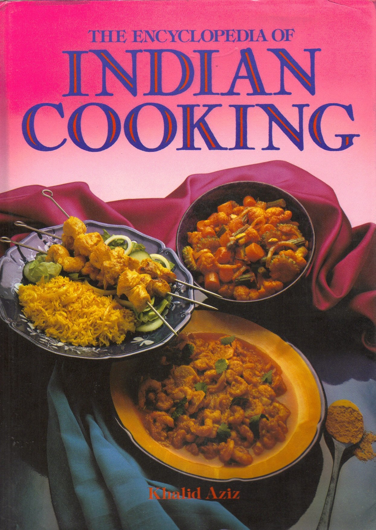 The Enclyclopedia of Indian Cooking Leisure, Home & Garden
