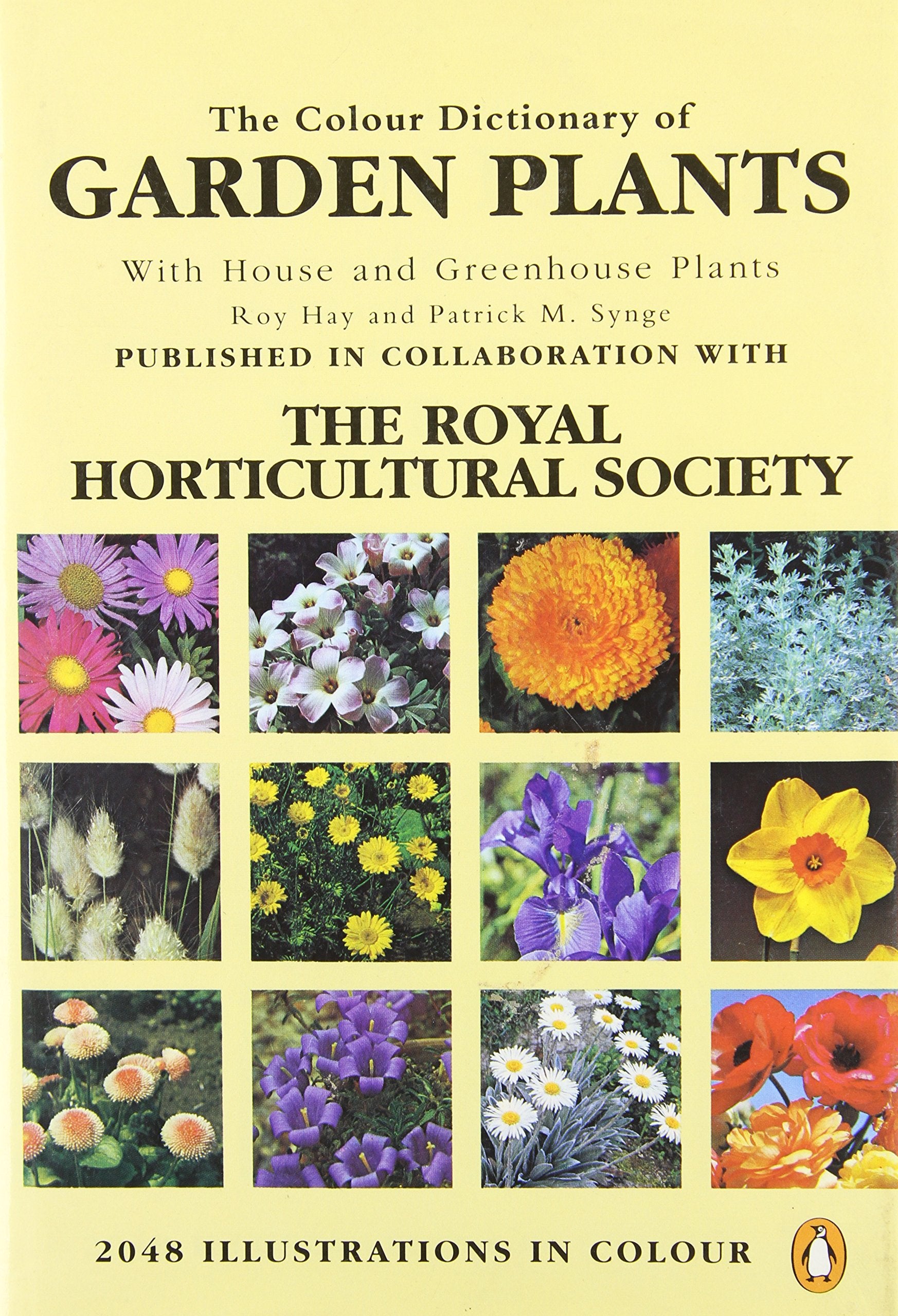 THE COLOUR DICTIONARY OF GARDEN PLANTS WITH HOUSE AND GREENHOUSE PLANTS. Books