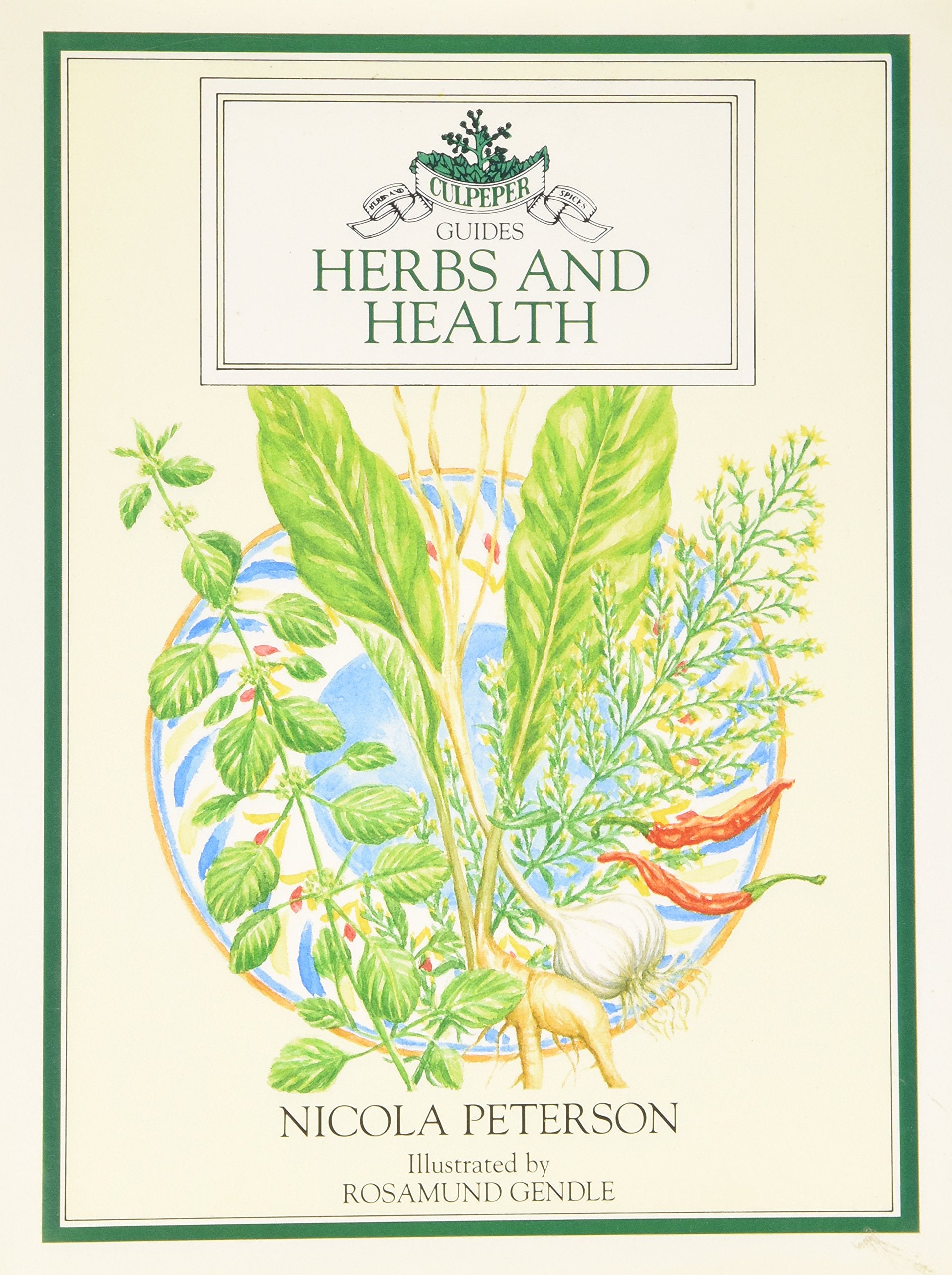 Herbs and Health (Culpeper Guides) Medicine