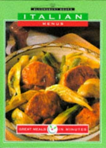 Great Meals in Minutes: Italian Menus book