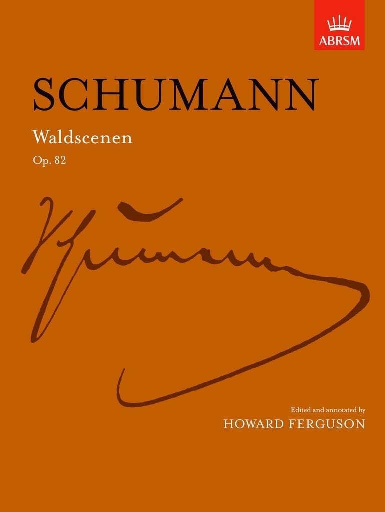 Schumann Waldscenen, (Woodland Scenes) Op. 82 (Signature S.) book