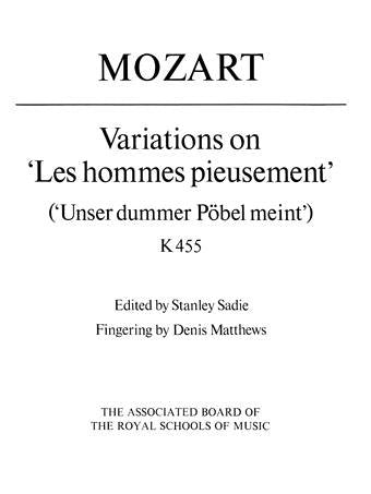 Variations on "Les Hommes Pieusement" K. 455: ('Unser Dummer Pobel Meint') (Signature Series (Abrsm)) Arts & Music