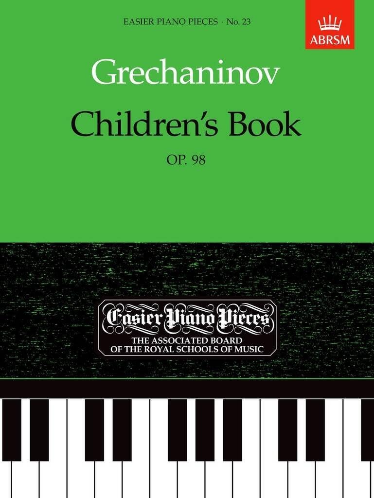 Children's Book, Op.98: Easier Piano Pieces 23 (Easier Piano Pieces (ABRSM)) book