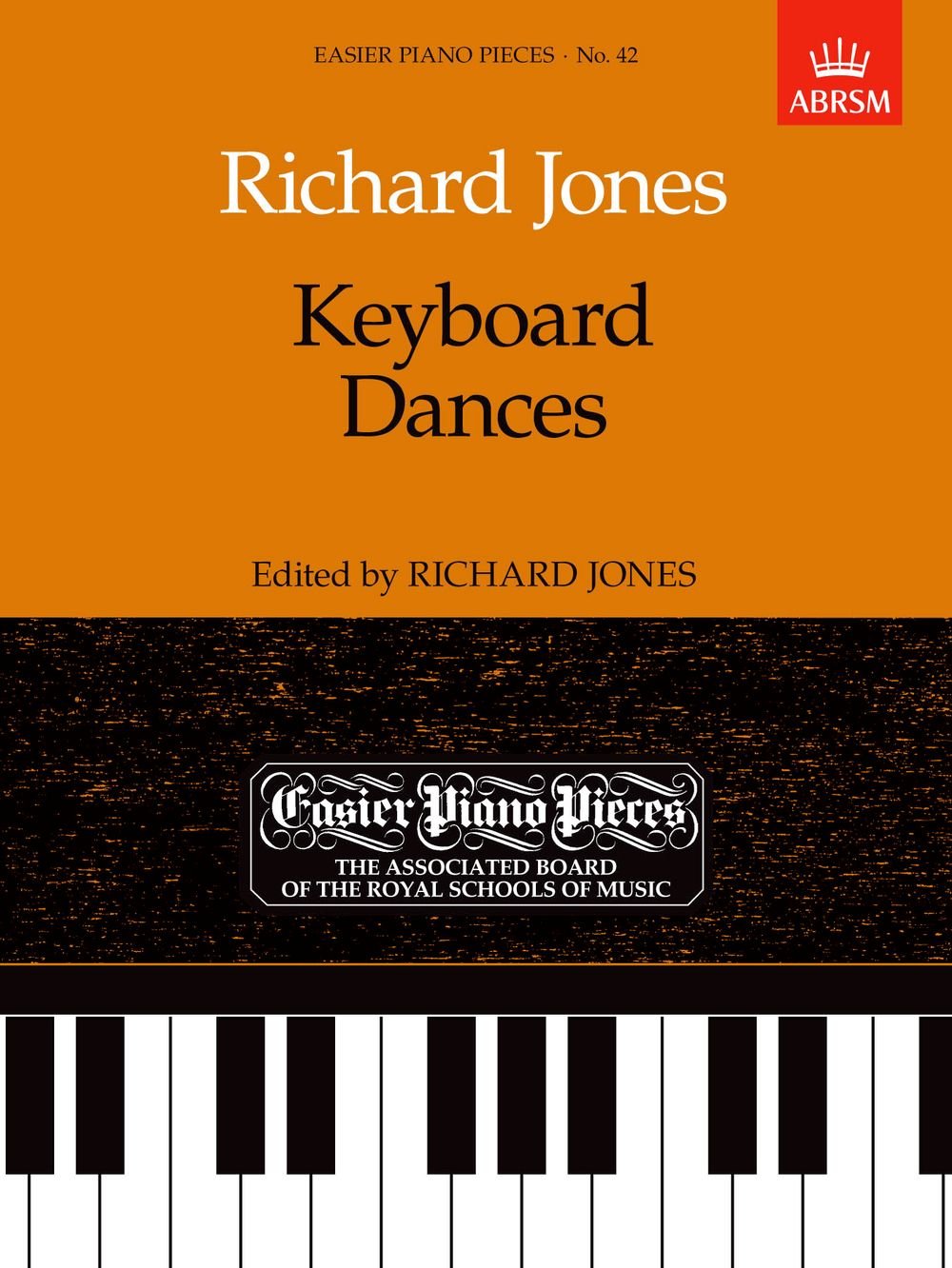 Keyboard Dances: Easier Piano Pieces 42 (Easier Piano Pieces (ABRSM)) Sheet Music
