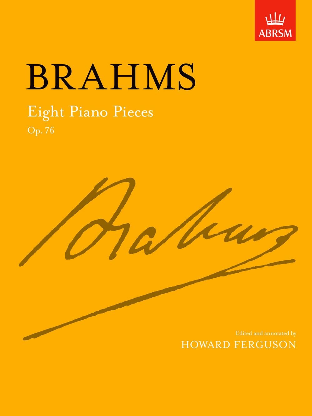 Eight Piano Pieces, Op. 76 (Signature Series (ABRSM)) Sheet Music