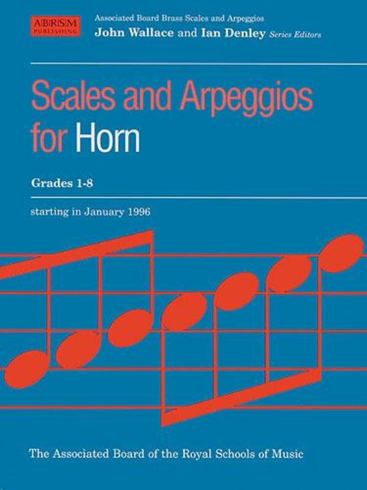 Scales and arpeggios for horn grades 1-8 book