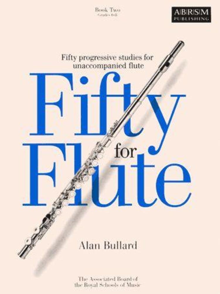 Fifty for Flute, Book Two: (Grades 6-8) Sheet Music