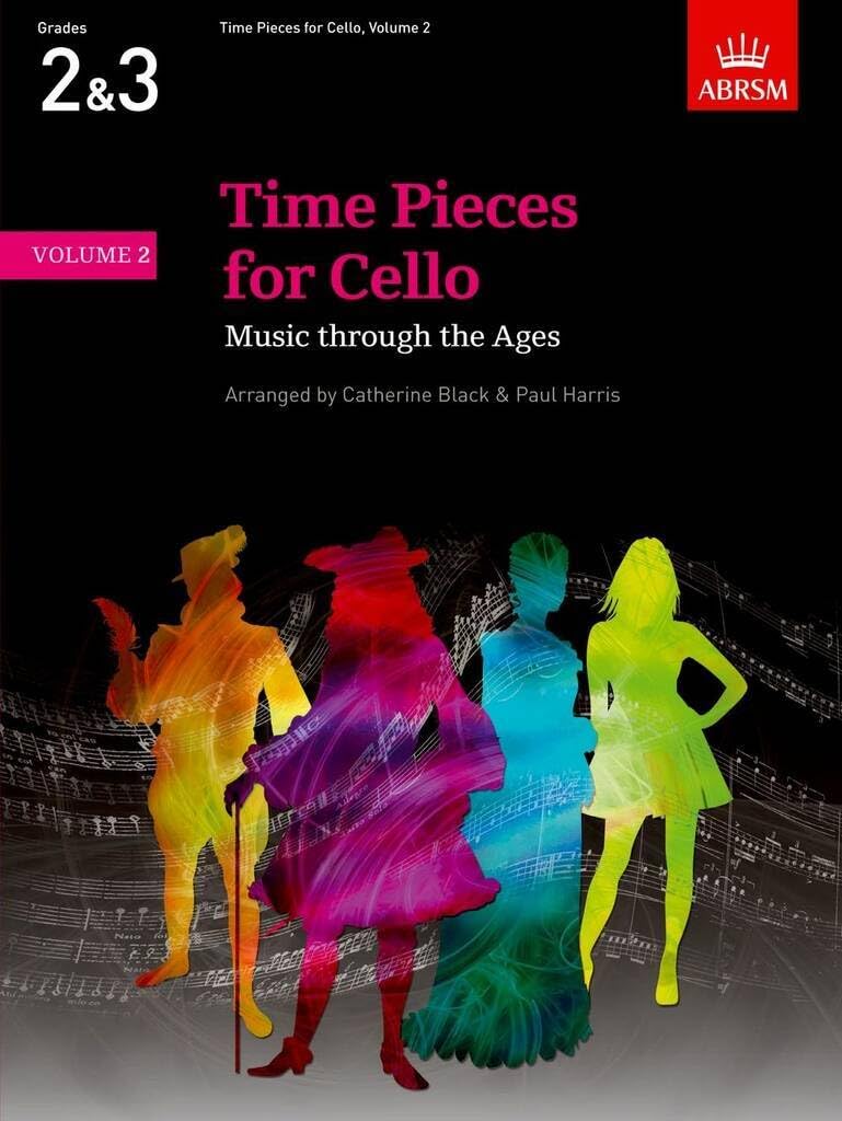 Time Pieces for Cello, Volume 2: Music through the Ages (Time Pieces (ABRSM)) Sheet Music