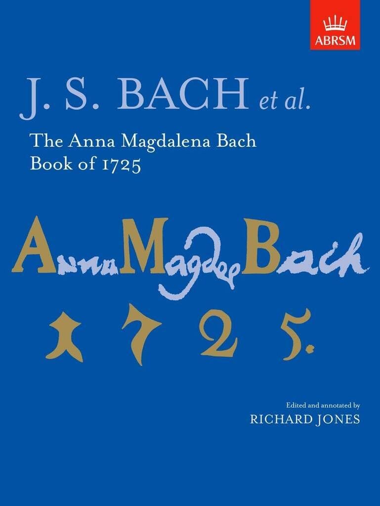 The Anna Magdalena Bach Book of 1725 Sheet Music