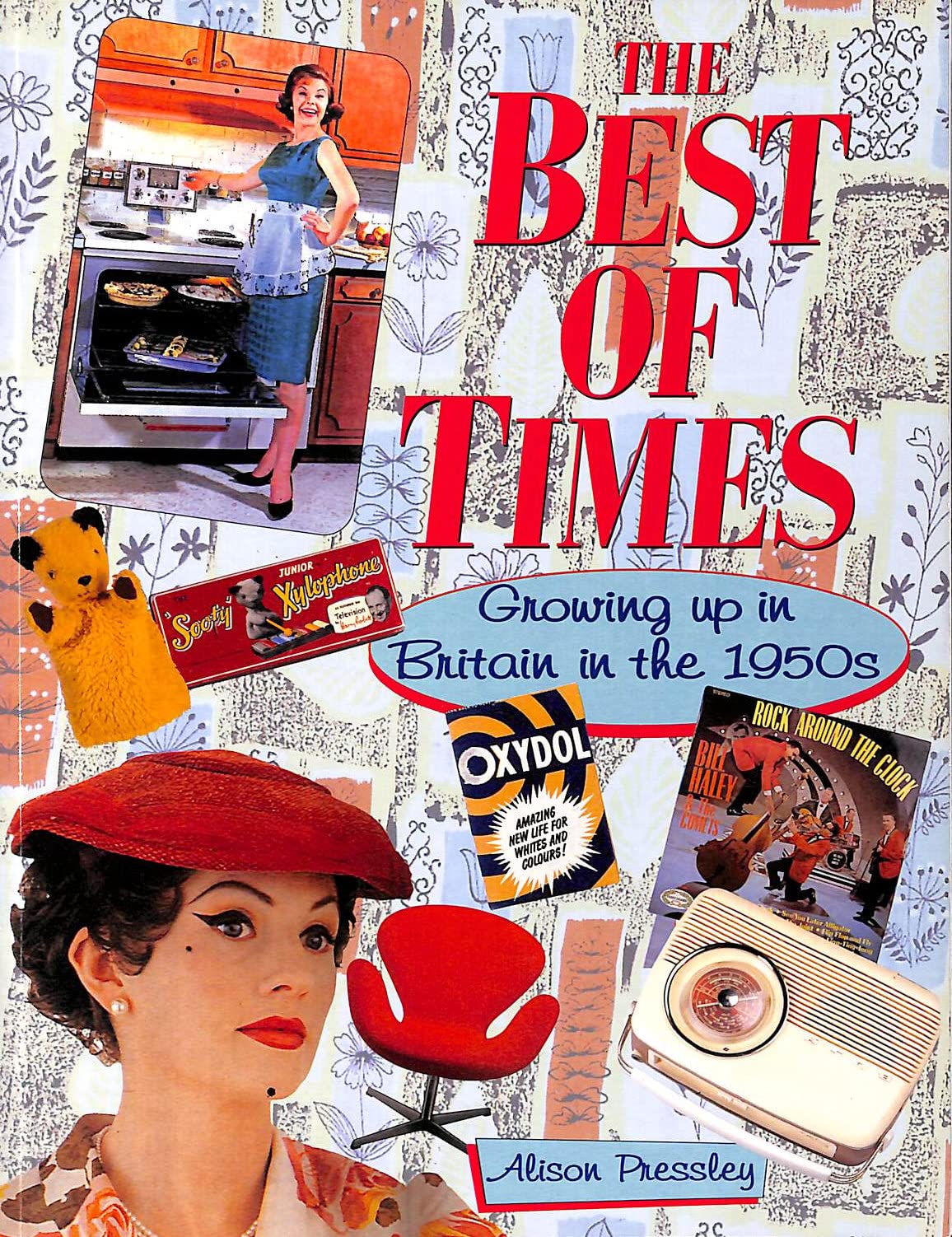 The Best of Times: Growing Up in Britain in the 1950s book