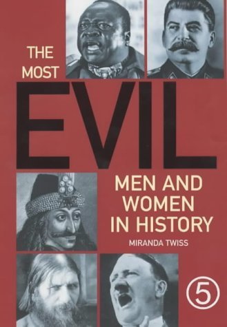 The Most Evil Men and Women in History Memories