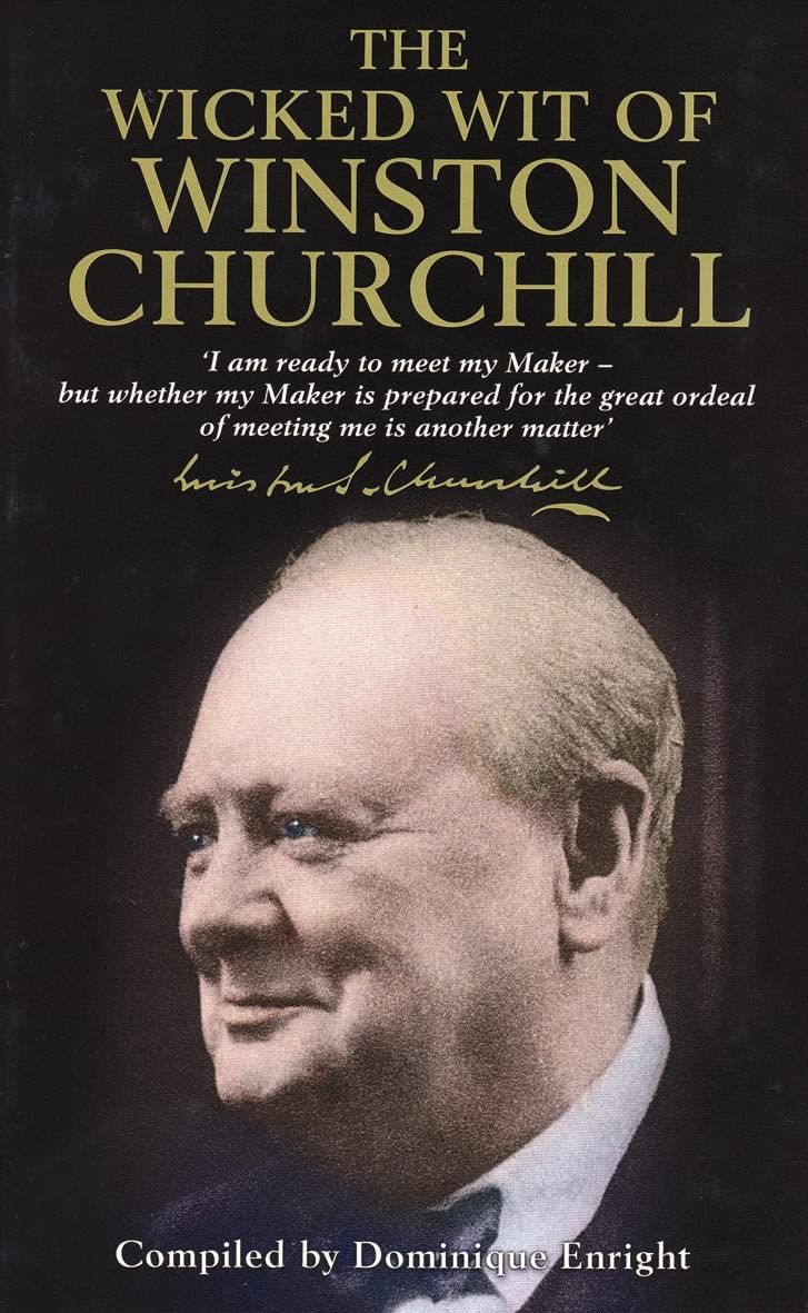 The Wicked Wit of Winston Churchill Memories