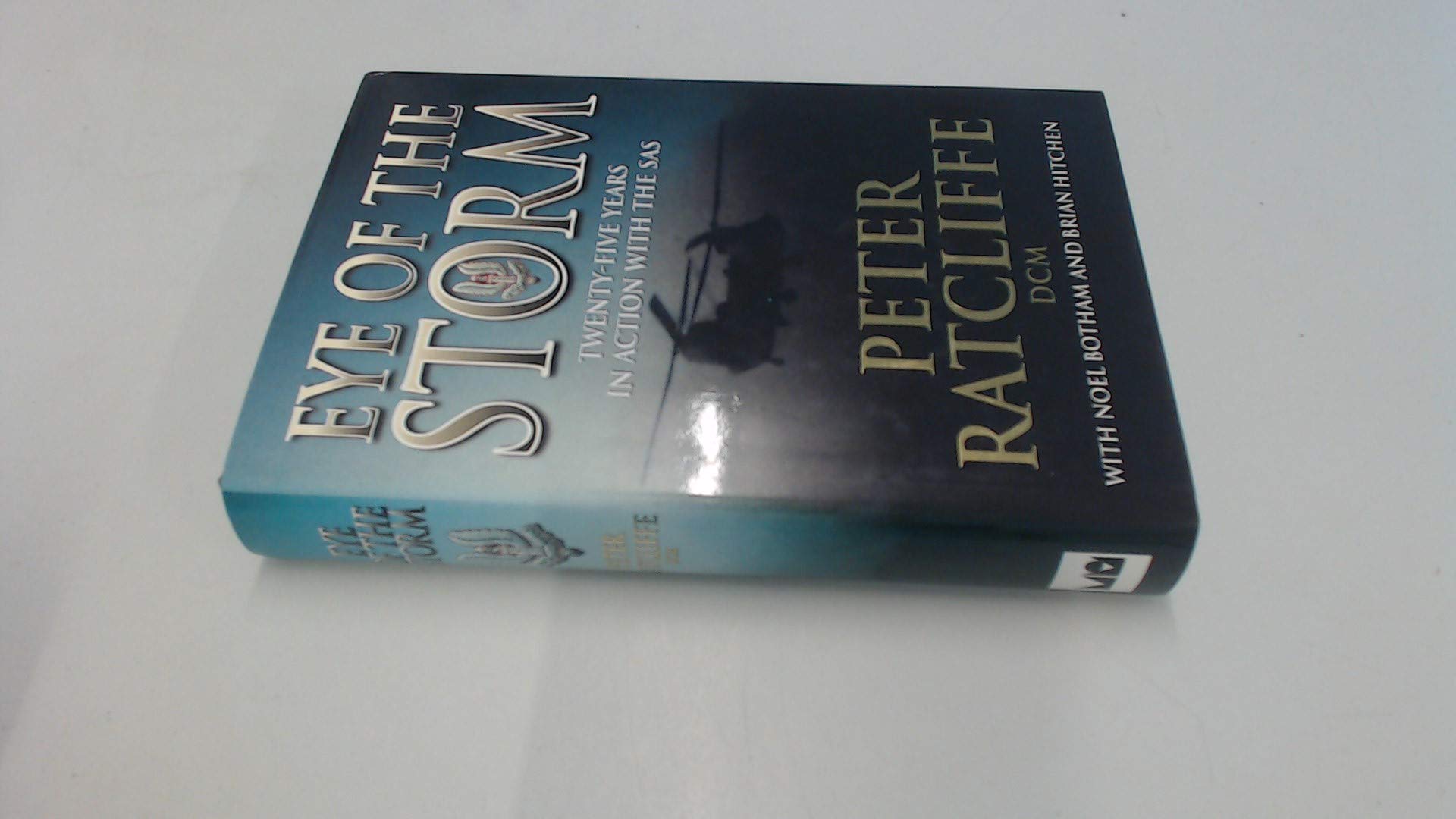 Eye of the Storm: 25 Years in Action with the SAS book