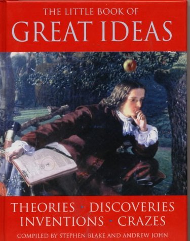 The Little Book of Great Ideas: Theories, Discoveries, Inventions and Crazes Leisure & Fun