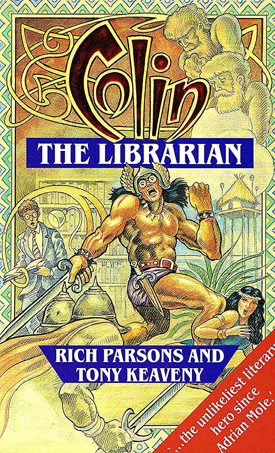 Colin the Librarian: The Chronicles of Ancient Threa - Volume 3 or Maybe 4 Contemporary literature