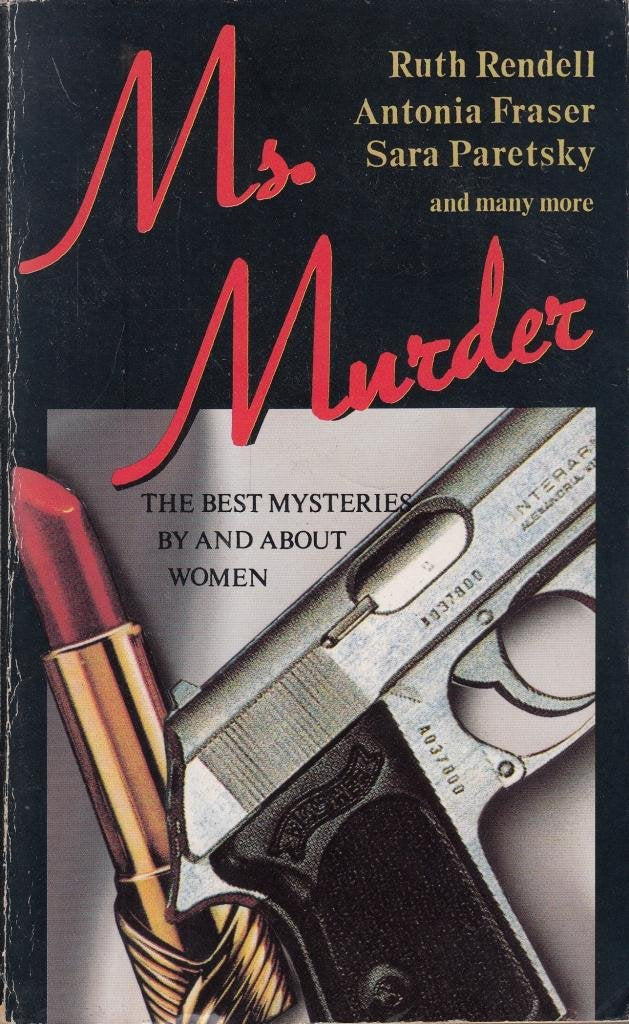 Ms Murder: Best Mysteries Featuring Women Detectives, by the Top Women Writers Books