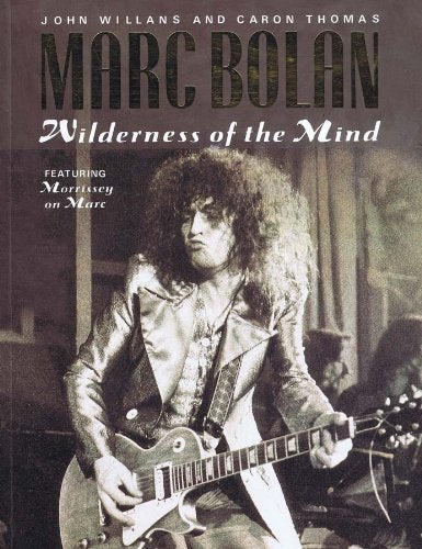 Product Image: Marc Bolan: Wilderness of the Mind